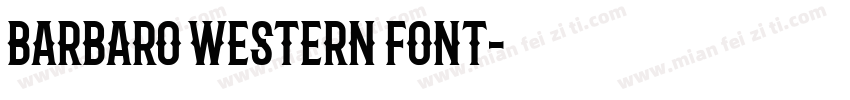Barbaro Western font字体转换